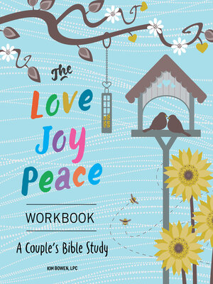 cover image of The Love, Joy, Peace Workbook